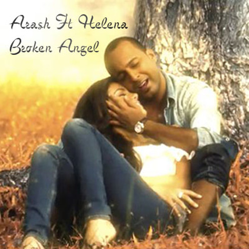 Arash - Broken Angel ( Feat Helena )